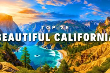 25 BEST PLACES TO VISIT IN CALIFORNIA 2025