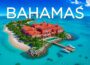 The Most Amazing Places to Visit in Bahamas – 8K Travel Video