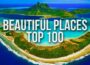 100 Most Beautiful Places in the World You Won’t Believe Exist
