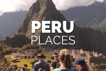 12 Best Places to Visit in Peru – Travel Video
