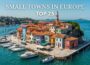 25 Most Beautiful Small Towns in Europe | Europe Travel
